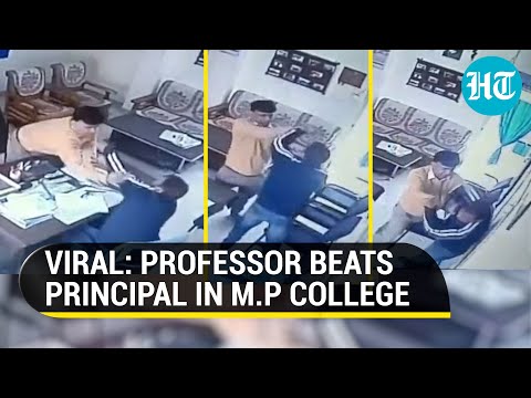 Shocker in MP College: Professor beats Principal inside his office, CCTV video goes viral