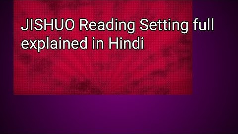 how to use reading setting of JISHUO  commentry screen reader very useful for blind users