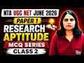 🔥 NTA UGC NET Paper 1 | Research Aptitude MCQ Series | Class 2 | Most Important Questions 2026