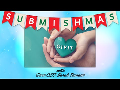 5th Day of Submishmas - GIVIT CEO Sarah Tennant