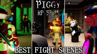 ROBLOX PIGGY RP FILM BEST FIGHT SCENES!!