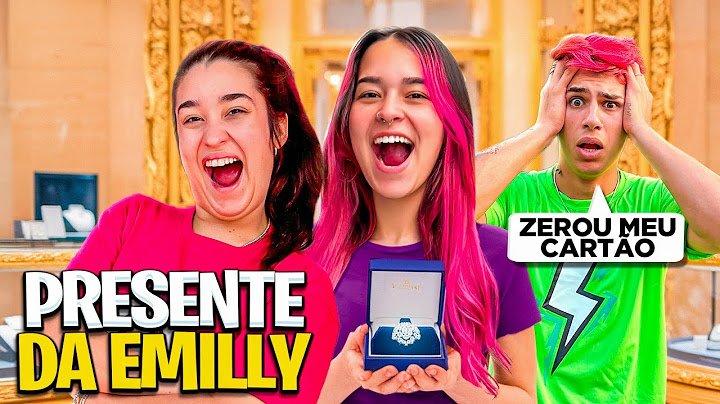 DEI UM PRESENTE PRA EMILLY VICK *ela odiou