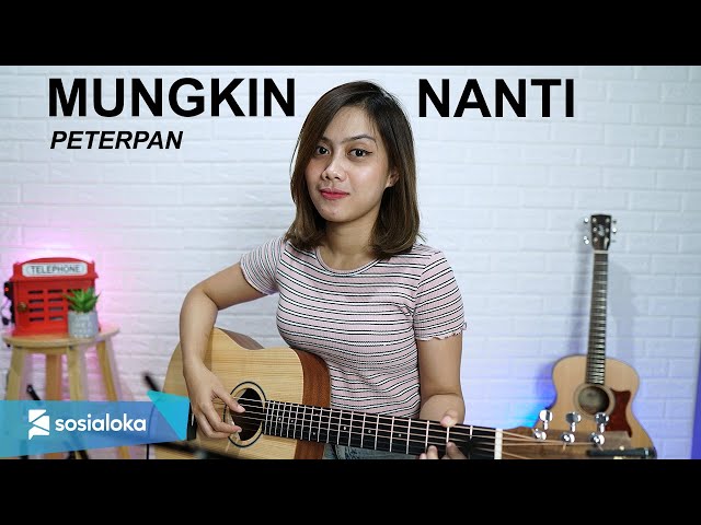 MUNGKIN NANTI - PETERPAN (COVER BY SASA TASIA) class=