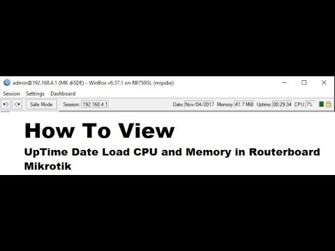 How To View UpTime Date Load CPU and Memory in Routerboard Mikrotik -  YouTube