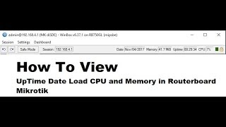 How To View UpTime Date Load CPU and Memory in Routerboard Mikrotik