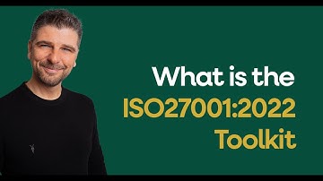What is the ISO 27001 Toolkit? Everything you need to know.