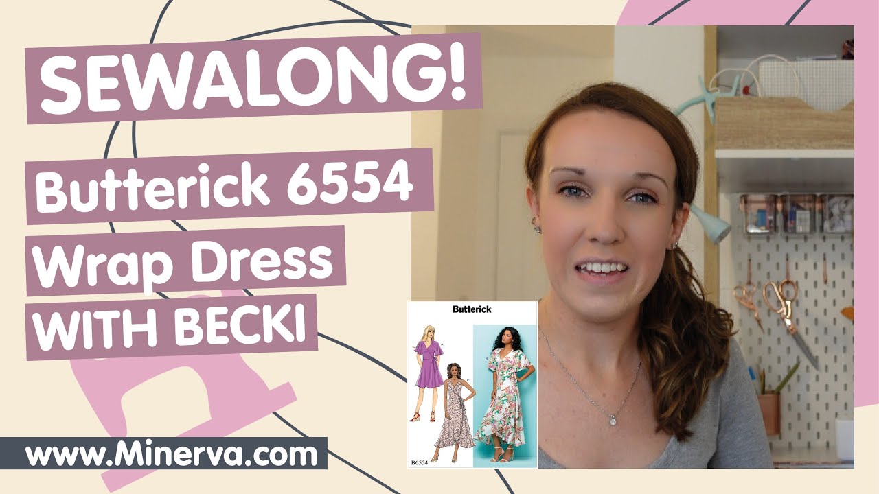 Minerva Sew-Along - Butterick 6554 Wrap Dress 
