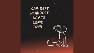 Video thumbnail of "Car Seat Headrest - The Ending of Dramamine"