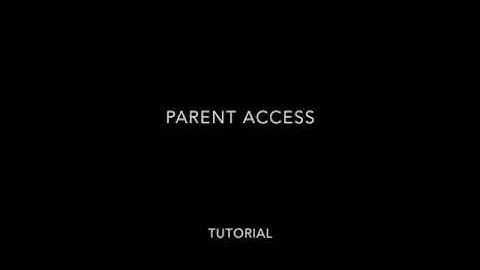 Tutorial - How to use Parent Access