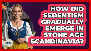 How Did Sedentism Gradually Emerge In Stone Age Scandinavia? - Unmapping Scandinavia