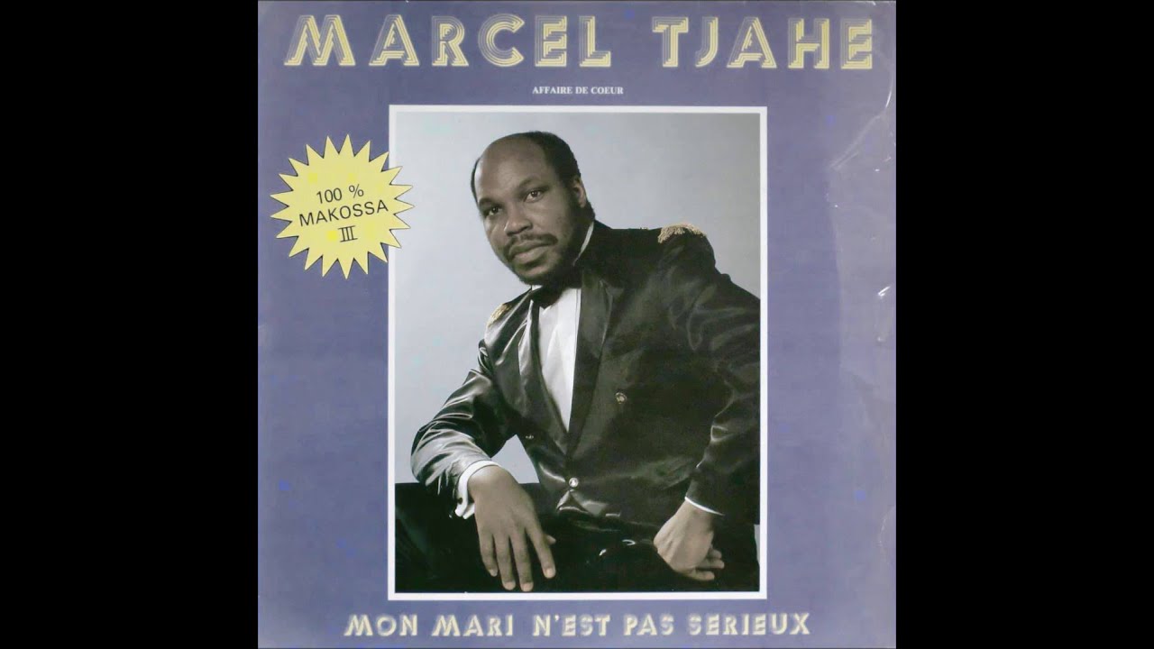 MARCEL TJAHE-MON MARI N'EST PAS SERIEUX