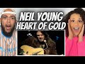 OMG!!.| FIRST TIME HEARING Neil Young -  Heart Of Gold REACTION