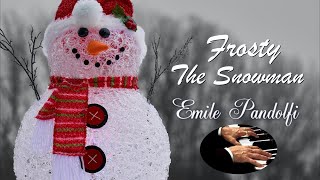 Frosty the Snowman - Emile Pandolfi