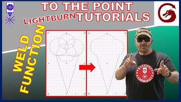 How to use the Weld Function in Lightburn