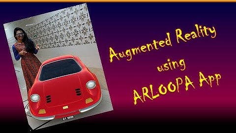 How to use ARLOOPA App- Learn in 5 mins|Augment Reality