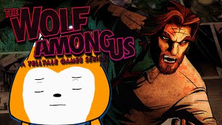 【The Wolf Among Us】the truth is everybody has that dog in them | #1
