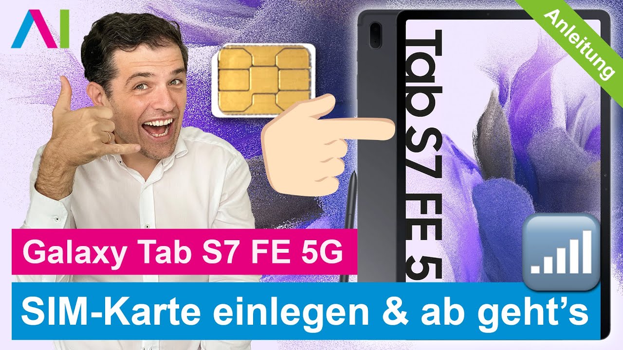 Samsung Galaxy Tab S7 Fe Sim Karte Einlegen