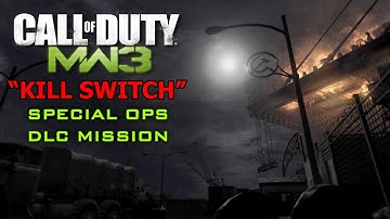 Call of Duty Modern Warfare 3: "Kill Switch" Spec Ops DLC Mission