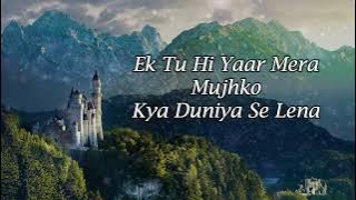 Tu Hi Yaar Mera - Neha Kakkar & Arijit Singh Karaoke with Lyrics