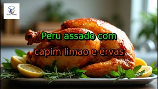 Receita Fácil de Peru Assado Vietnamese com Capim-Limão e Ervas