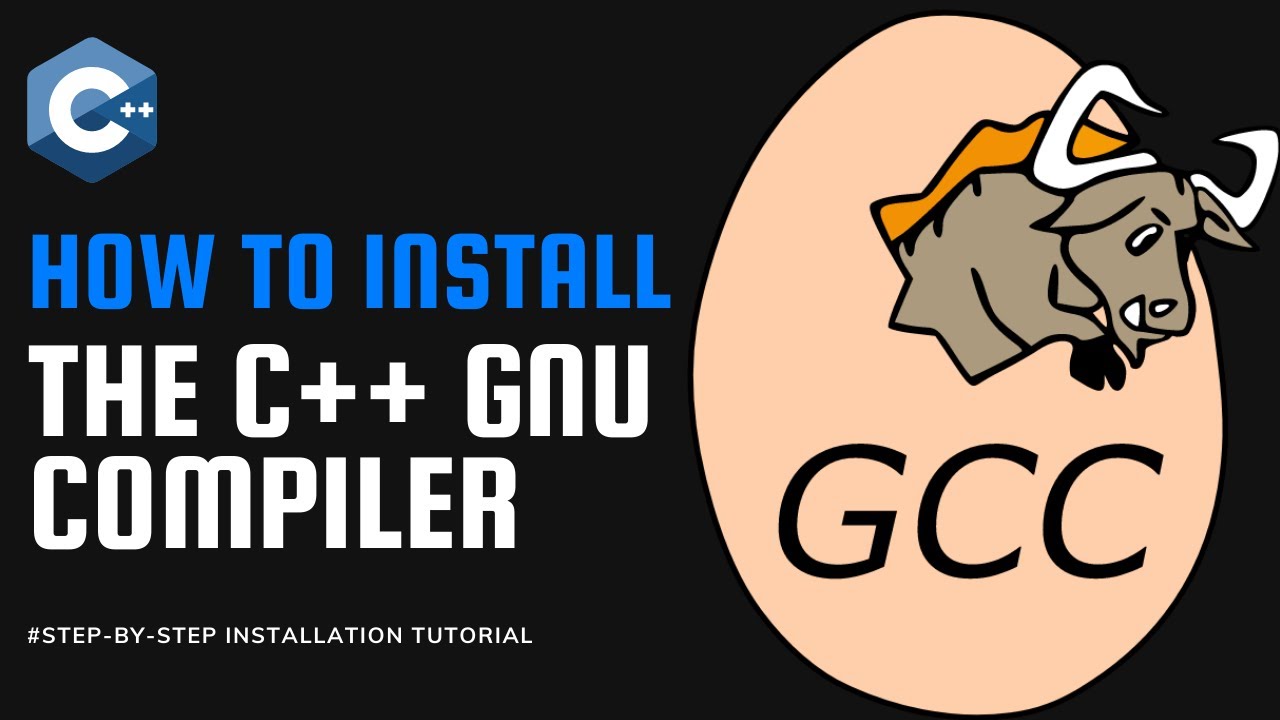 How To Install The C++ GNU Compiler - YouTube