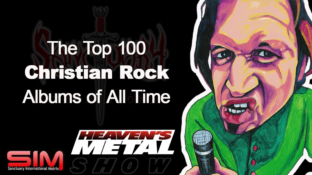 The Top 100 Christian Rock Albums of All Time YouTube