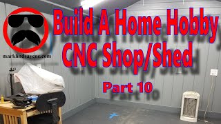 Building a Home Hobby CNC Shop\/Shed - Part 10 - Flooring and Interior Trim