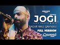 Jogi  full  sagar wali qawwali  live performance