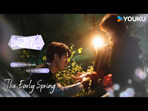 2026 New Romance Drama💗ENGSUB【The Early Spring EP21 Special 】Shang Zhitao starts a new life 💝| YOUKU