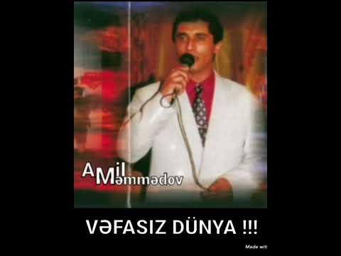 Amil Məmmədov Vəfasız Dünya _Dəşdi möhtəşəm ifa yeni