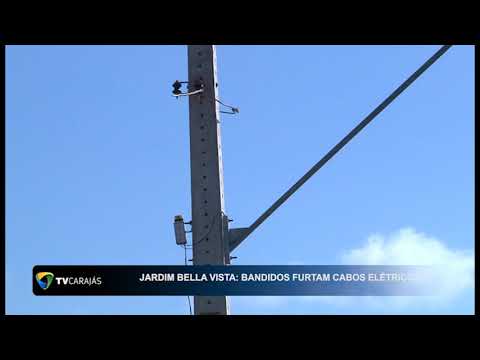 Jardim Bella Vista: Bandidos furtam cabos elétricos