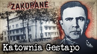 Katownia Gestapo w Zakopanem. Willa Palace