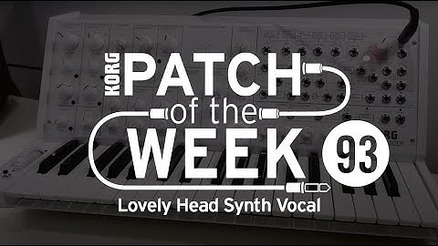 Patch of the Week 93 – Lovely Head Synth Vocal