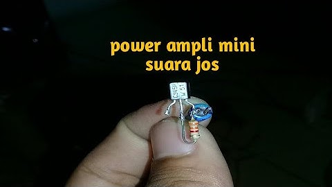 cara membuat power ampli menggunakan tr c945