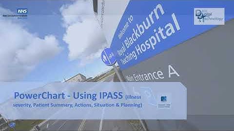 Using IPASS in PowerChart Illness severity, Patient summary, V 2