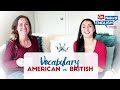 American vs British English - what's the difference? | Go Natural English