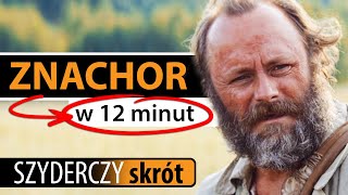 ZNACHOR (2023) w 12 minut | Szyderczy Skrót