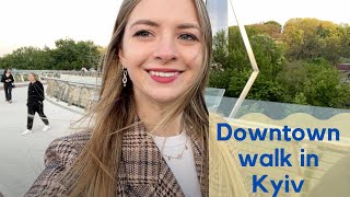 Kyiv, Downtown Walk