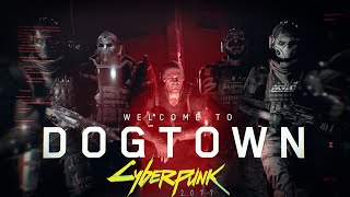 Cyberpunk 2077: Dogtown District