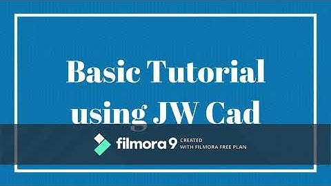 JW CAD BASIC TUTORIAL FOR BEGINNERS