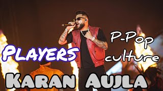 Players – Karan Aujla | P-POP CULTURE India Tour 2026 | Pune Concert