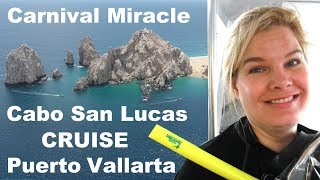 Cruise to Cabo San Lucas & Puerto Vallarta aboard Carnival Miracle