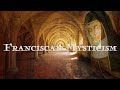 Franciscan Mysticism - Part One | Becoming What You Already Are | Richard Rohr, O.F.M.
