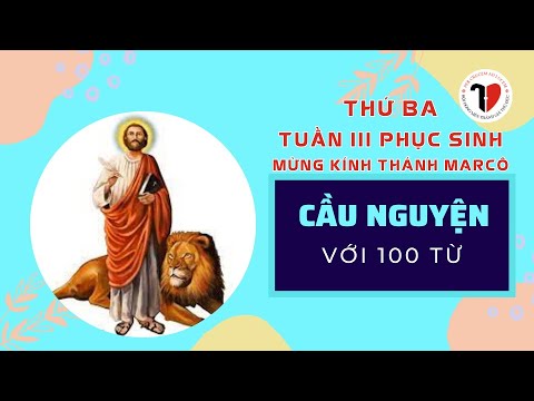 CẦU NGUYỆN VỚI 100 TỪ-THỨ BA TUẦN III PHỤC SINH