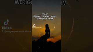 Tegat By Morgan Poetsome Ft Mnoki Chill Kalenjin Afroswing