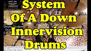 System Of A Down - Innervision Drums Партия Барабанов Песни | Обучение Игре на Барабанах