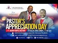Pastor's Appreciation Sunday | Bishop Gospel Osei-Tutu
