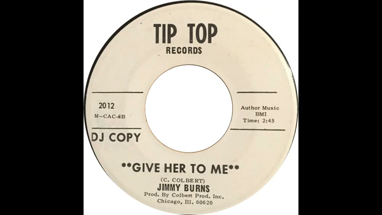 Jimmy Burns Give Her To Me YouTube Jimmy Burns Give Her To Me YouTube