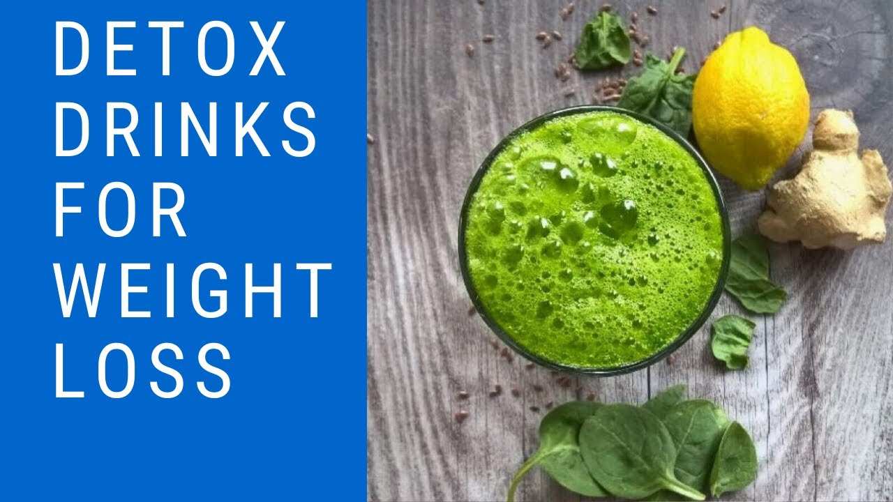 Drinks for weight loss easy method Detox Drinks for Weight Loss YouTube
