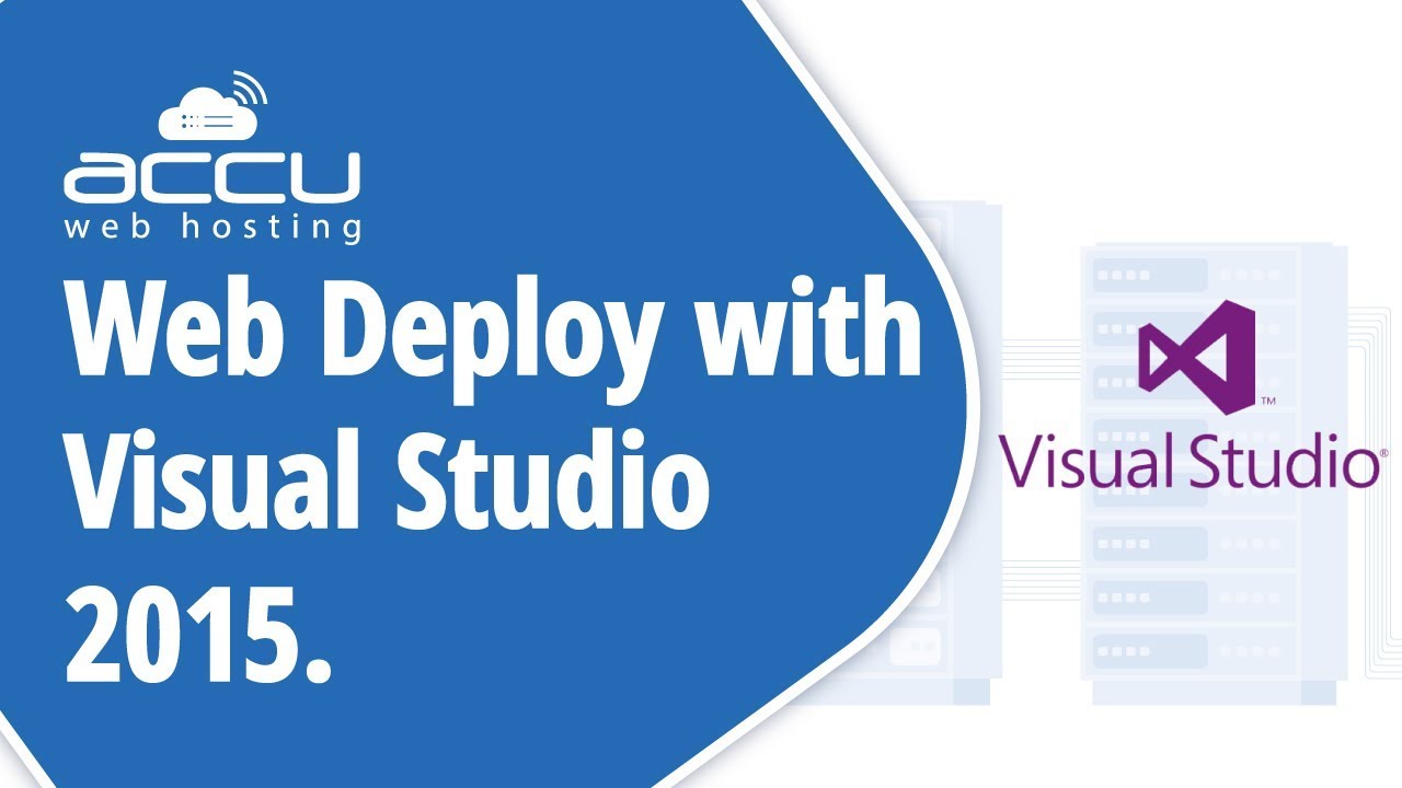 How to deploy a visual studio 2015 web application using a web deploy ...